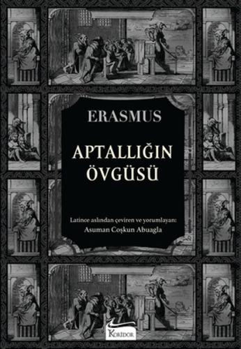 Aptallığın Övgüsü (Bez Ciltli) | Kitap Ambarı