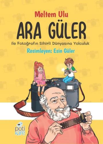 Ara Güler İle Fotoğrafın Sihirli Dünyasına Yolculuk | Kitap Ambarı