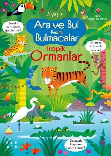 Ara ve Bul Resimli Bulmacalar Tropik Ormanlar | Kitap Ambarı