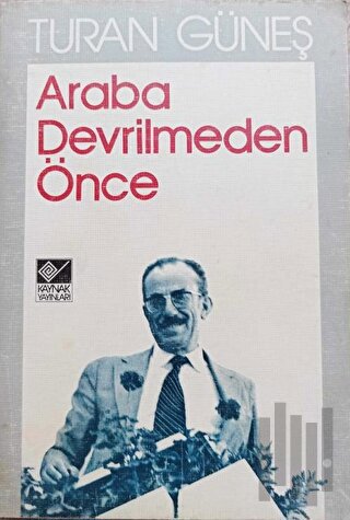 Araba Devrilmeden Önce | Kitap Ambarı