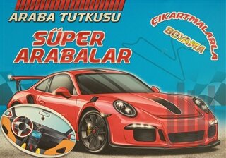 Araba Tutkusu - Süper Arabalar | Kitap Ambarı