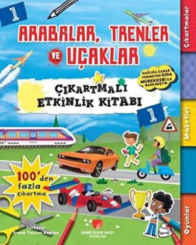 Arabalar, Trenler ve Uçaklar - Çıkartmalı Etkinlik Kitabı 1 | Kitap Am