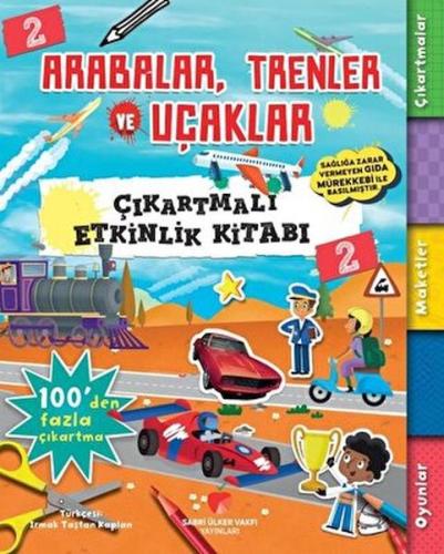 Arabalar, Trenler ve Uçaklar - Çıkartmalı Etkinlik Kitabı 2 | Kitap Am