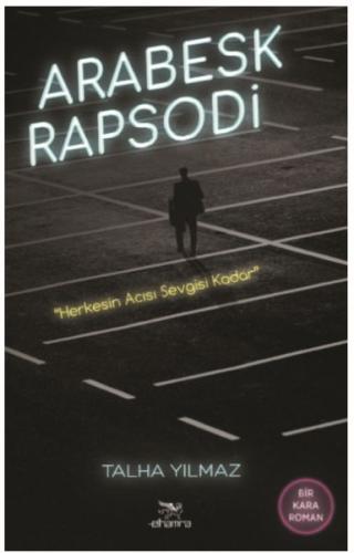 Arabesk Rapsodi | Kitap Ambarı