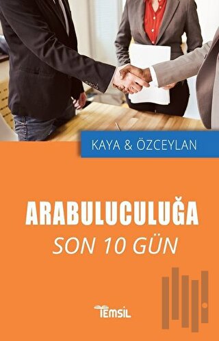 Arabuluculuğa Son 10 Gün | Kitap Ambarı