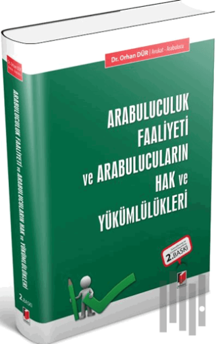 Arabuluculuk Faaliyeti ve Arabulucuların Hak ve Yükümlülükleri | Kitap