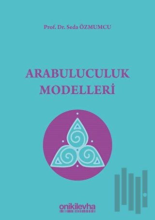 Arabuluculuk Modelleri | Kitap Ambarı