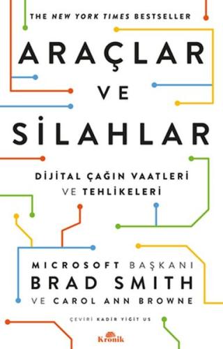 Araçlar ve Silahlar - Dijital Çağın Vaatleri ve Tehlikeleri | Kitap Am