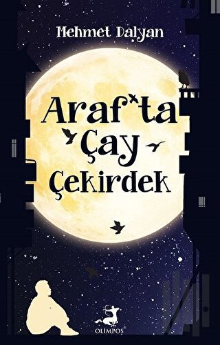 Araf’ta Çay Çekirdek | Kitap Ambarı