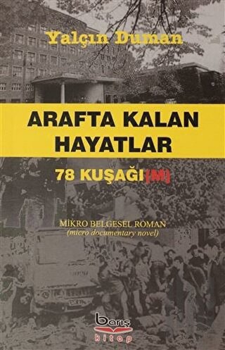 Arafta Kalan Hayatlar 78 Kuşağı (M) | Kitap Ambarı