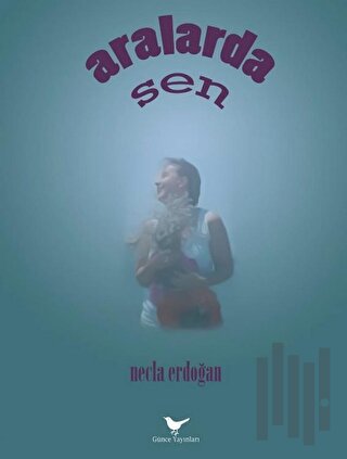 Aralarda Sen | Kitap Ambarı