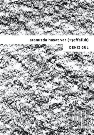 Aramızda Hayat Var (+Şeffaflık) | Kitap Ambarı