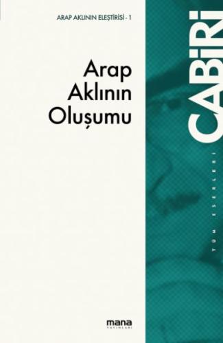 Arap Aklının Oluşumu | Kitap Ambarı