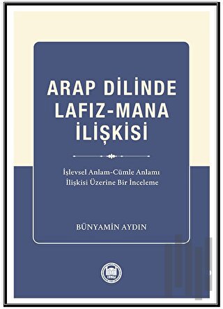 Arap Dilinde Lafız - Mana İlişkisi | Kitap Ambarı