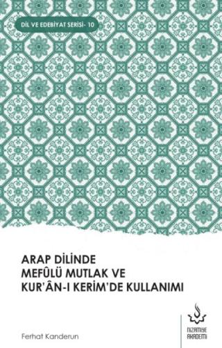 Arap Dilinde Mefulü Mutlak ve Kur'an-ı Kerim'de Kullanımı | Kitap Amba