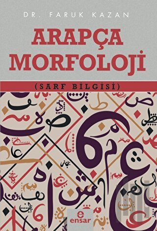 Arapça Morfoloji (Sarf Bilgisi) | Kitap Ambarı