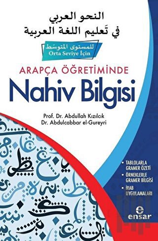 Arapça Öğretiminde Nahiv Bilgisi (Orta Seviye İçin) | Kitap Ambarı