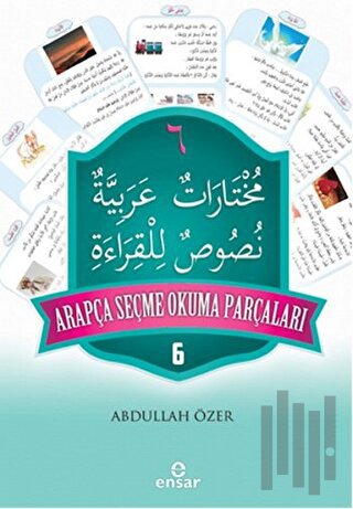 Arapça Seçme Okuma Parçaları - 6 | Kitap Ambarı