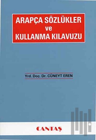 Arapça Sözlükler ve Kullanma Kılavuzu | Kitap Ambarı