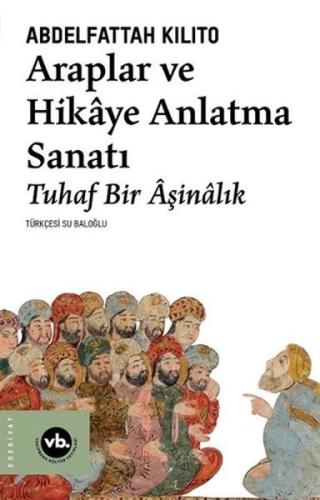 Araplar ve Hikaye Anlatma Sanatı | Kitap Ambarı