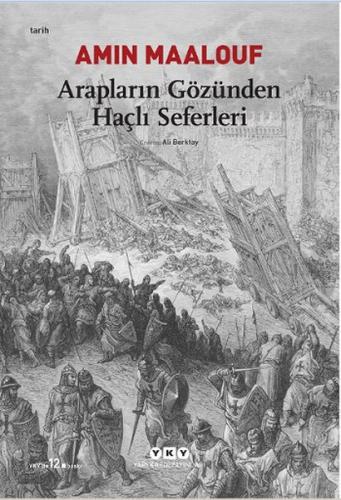 Arapların Gözünden Haçlı Seferleri | Kitap Ambarı