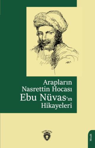 Arapların Nasrettin Hocası Ebu Nüvas’ın Hikayeleri | Kitap Ambarı