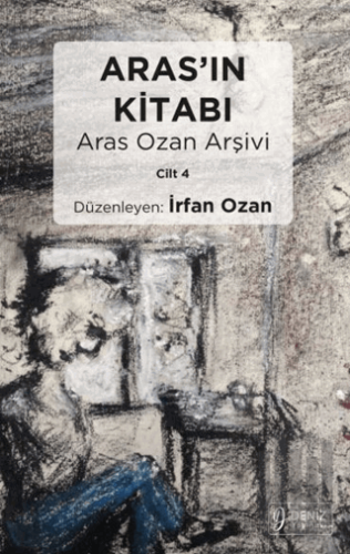 Aras’ın Kitabı Aras Ozan Arşivi - Cilt 4 | Kitap Ambarı