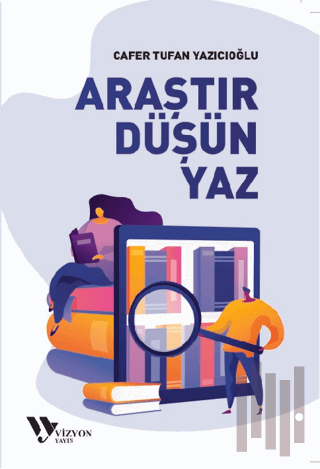 Araştır, Düşün, Yaz | Kitap Ambarı