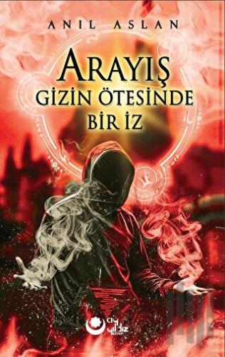 Arayış - Gizin Ötesinde Bir İz | Kitap Ambarı