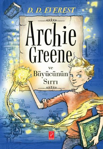 Archie Greene ve Büyücünün Sırrı | Kitap Ambarı