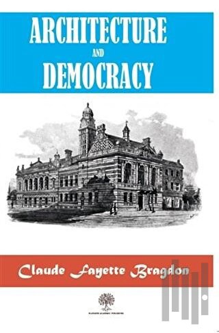 Architecture And Democracy | Kitap Ambarı