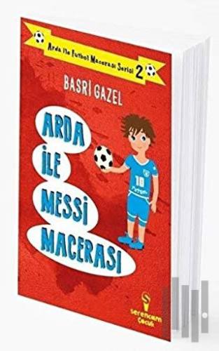 Arda ile Messi Macerası - Arda ile Futbol Macerası Serisi 2 | Kitap Am