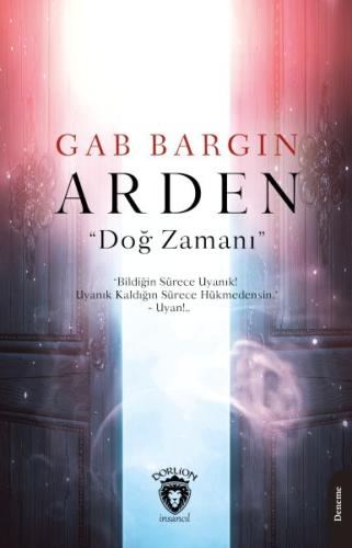 Arden - Doğ Zamanı | Kitap Ambarı