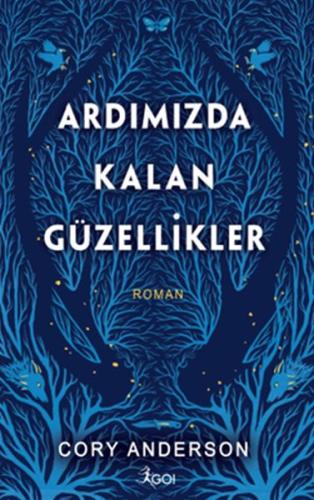 Ardımızda Kalan Güzellikler | Kitap Ambarı