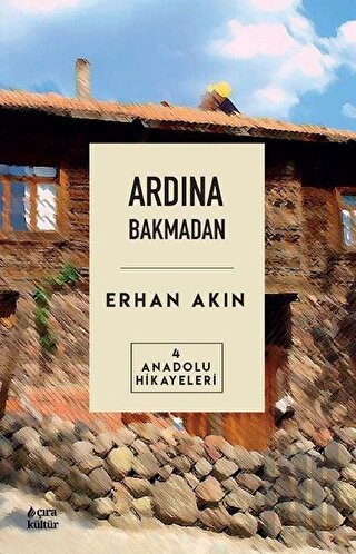 Ardına Bakmadan | Kitap Ambarı