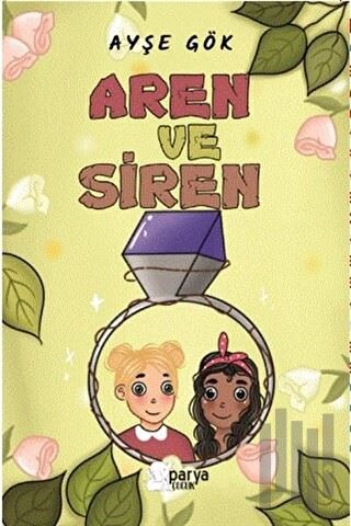 Aren ve Siren | Kitap Ambarı