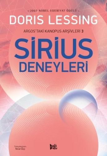 Sirius Deneyleri - Argos'taki Kanopus Arşivleri 3 | Kitap Ambarı