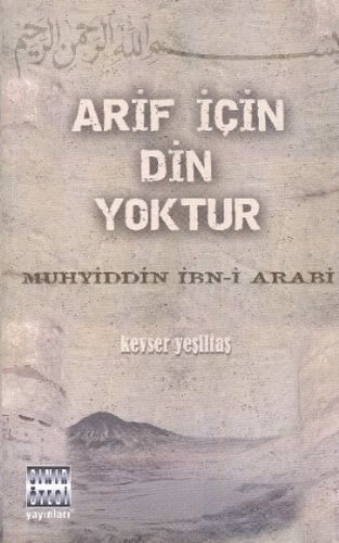 Arif İçin Din Yoktur | Kitap Ambarı