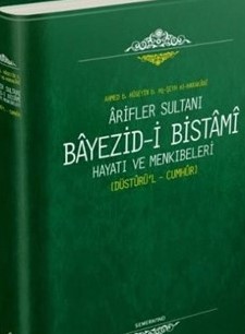 Arifler Sultanı Bayezid-i Bistami Hayatı ve Menkıbeleri (Ciltli) | Kit