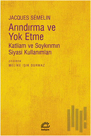 Arındırma ve Yok Etme | Kitap Ambarı