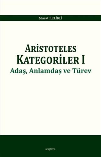 Aristoteles Kategoriler 1 | Kitap Ambarı