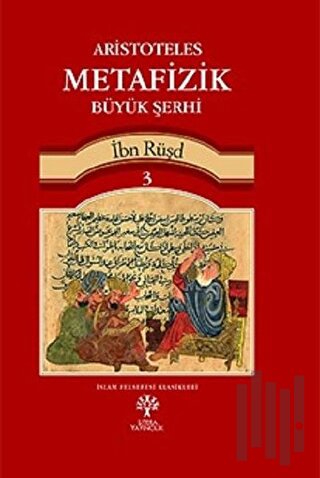 Aristoteles Metafizik Büyük Şerhi 3 | Kitap Ambarı