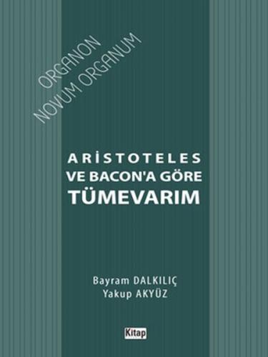 Aristoteles ve Bacon’a Göre Tümevarım | Kitap Ambarı