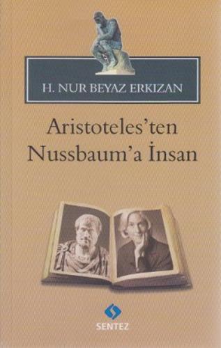 Aristoteles’ten Nussbaum’a İnsan | Kitap Ambarı