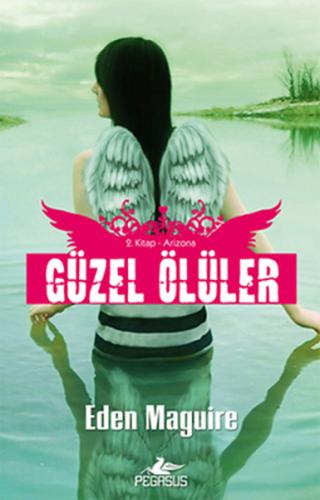 Arizona- Güzel Ölüler Serisi 2. Kitap | Kitap Ambarı