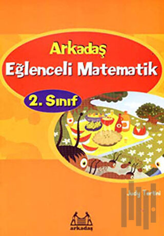 Arkadaş Eğlenceli Matematik 2. Sınıf | Kitap Ambarı