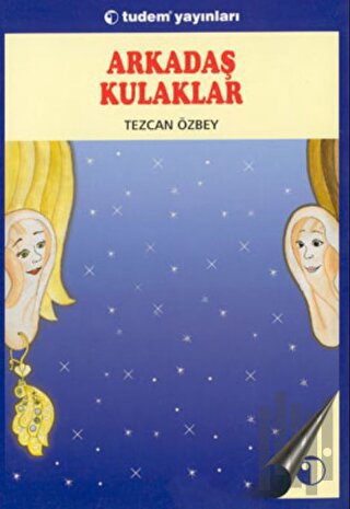 Arkadaş Kulaklar | Kitap Ambarı