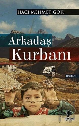 Arkadaş Kurbanı | Kitap Ambarı