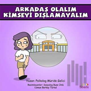 Arkadaş Olalım Kimseyi Dışlamayalım - Güçlüklerle Baş Edebilirim Seris