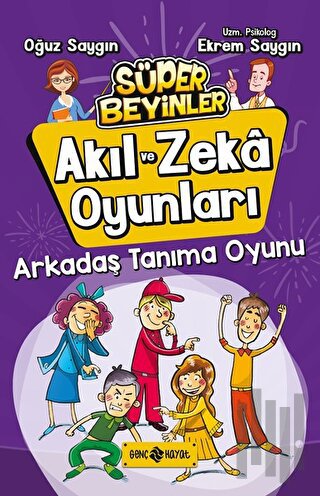 Arkadaş Tanıma Oyunu - Akıl ve Zeka Oyunları 3 | Kitap Ambarı